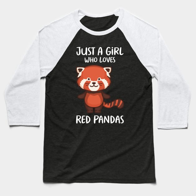 Just A Girl Who Loves Red Pandas Baseball T-Shirt by OnepixArt